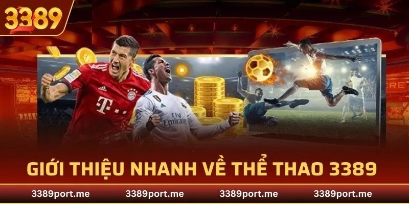 Giới thiệu nhanh về sảnh thể thao 3389